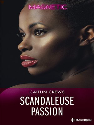 cover image of Scandaleuse passion